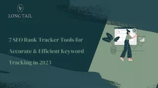 7 SEO Rank Tracker Tools for Accurate & Efficient Keyword Tracking in 2023