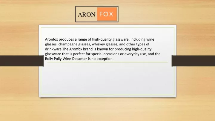 aronfox produces a range of high quality