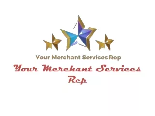 your merchant services rep