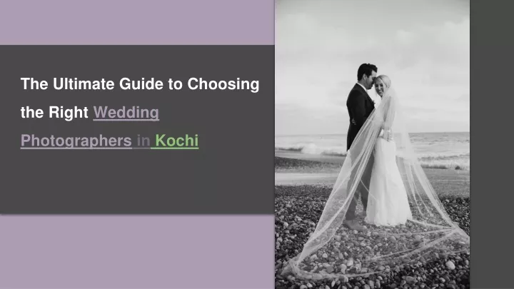 the ultimate guide to choosing the right wedding photographers in kochi