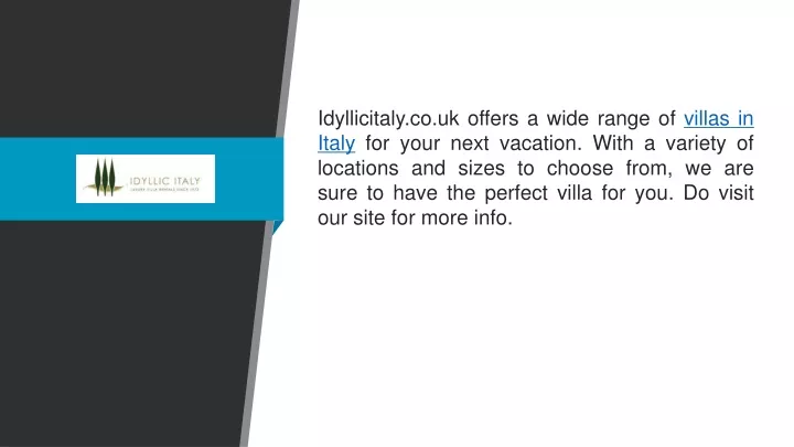 idyllicitaly co uk offers a wide range of villas