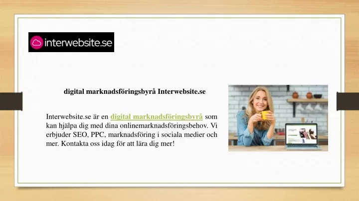 PPT - Digital Marknadsföringsbyrå Interwebsite.se PowerPoint ...