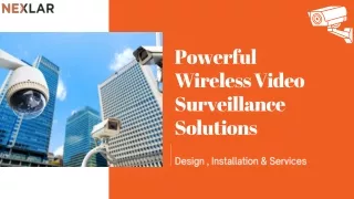 Powerful Wireless Video Surveillance Solutions