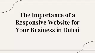 The Importance of a Responsive Website for Your Business in Dubai