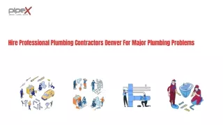 Hire Professional Plumbing Contractors Denver for Major Plumbing Problems