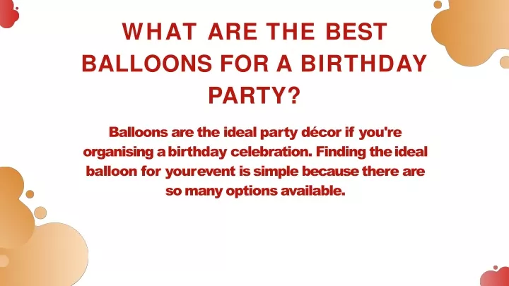 what are the best balloons for a birthday party