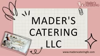 Maders Catering LLC