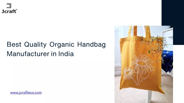 best quality organic handbag manufacturer in india