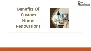 Benefits Of Custom Home Renovations