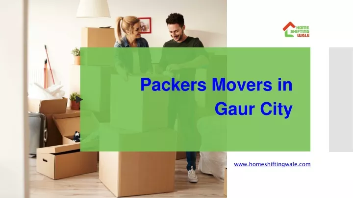 packers movers in gaur city