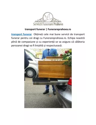 transport funerar | Funerareprahova.ro