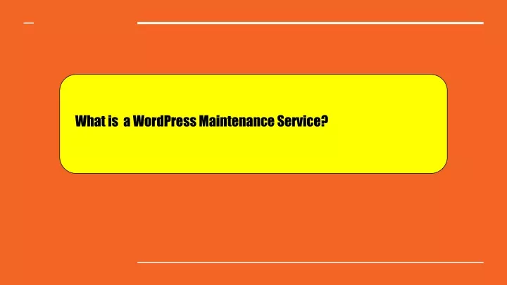 what is a wordpress maintenance service