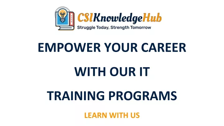 empower your career with our it training programs