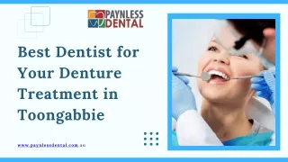 Best Dentist for Your Denture Treatment in Toongabbie