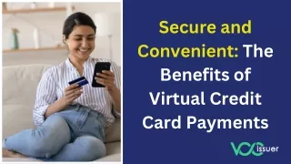 secure and convenient the benefits of virtual