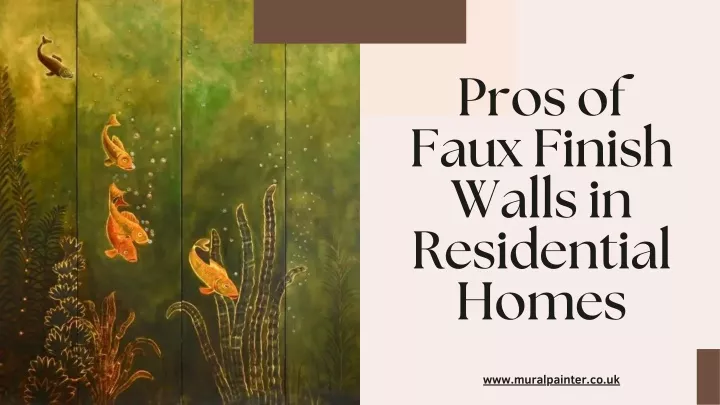 pros of faux finish walls in residential homes