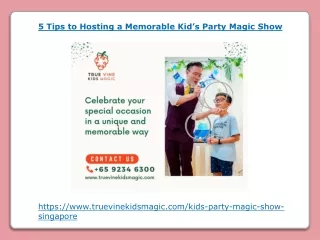 5 Tips to Hosting a Memorable Kid’s Party Magic Show