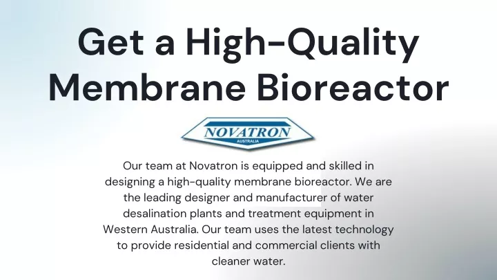 get a high quality membrane bioreactor