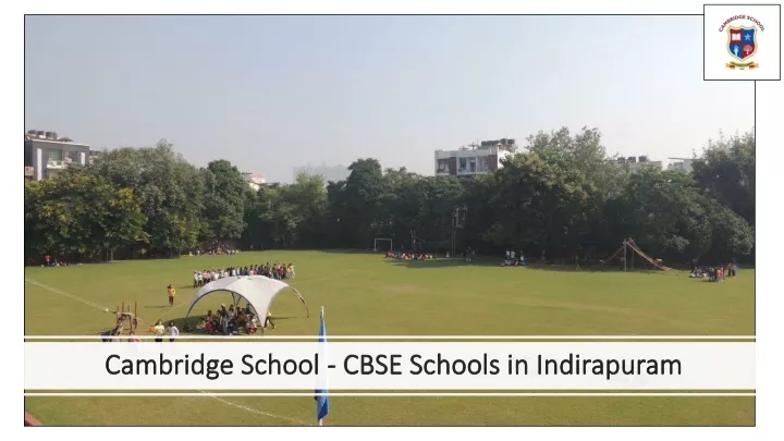 cambridge school cambridge school cbse schools