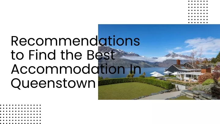 recommendations to find the best accommodation