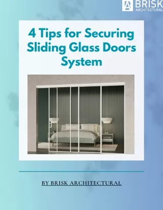 4 Tips for Securing Sliding Glass Doors System