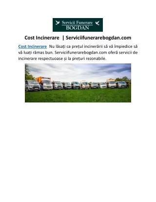 Cost Incinerare  | Serviciifunerarebogdan.com