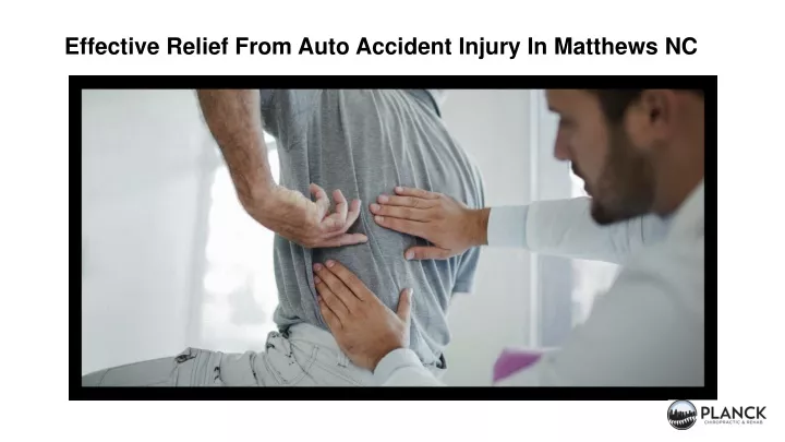 effective relief from auto accident injury