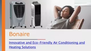 Bonaire: Innovative and Eco-Friendly Air Conditioning and Heating Solutions