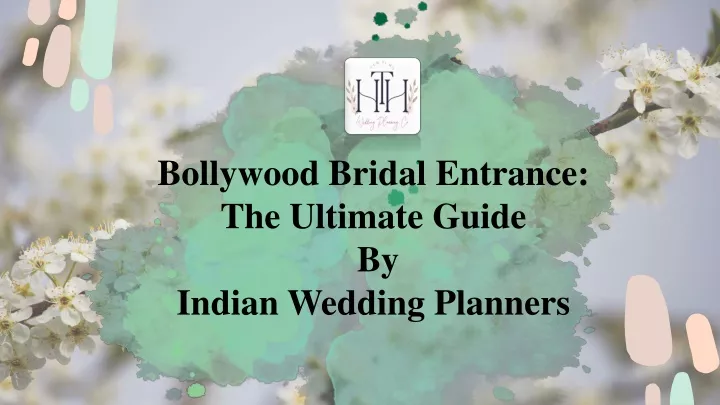 bollywood bridal entrance the ultimate guide