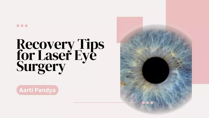 recovery tips for laser eye surgery