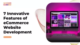 7 Innovative Features of eCommerce Website Development