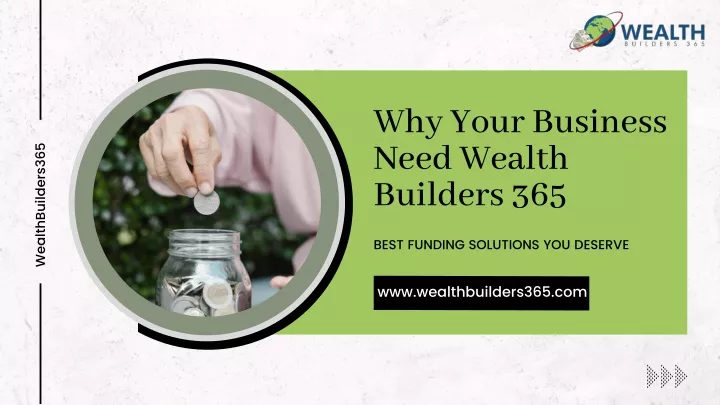why your business need wealth builders 365