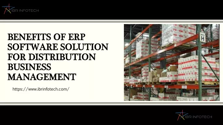 benefits of erp software solution for distribution business management