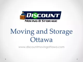 Moving and Storage Ottawa - www.discountmovingottawa.com