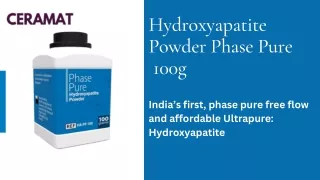 Hydroxyapatite Powder - Phase Pure - 100g - Ceramat
