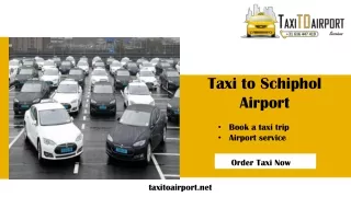 Taxi to Schiphol Airport
