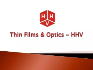 Thin Films & Optics - HHV