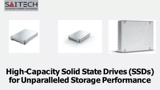 High-Capacity Solid State Drives (SSDs) for Unparalleled Storage Performance