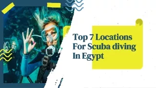Top 7 Locations For Scuba diving In Egypt