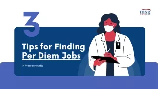 3 tips for finding Per Diem Jobs in Massachusetts