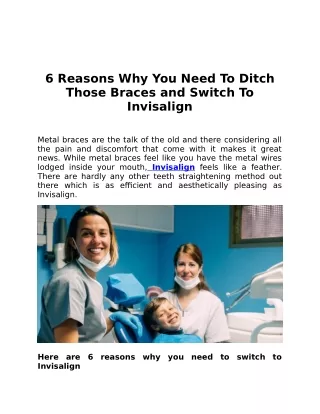 6 reasons why you need to ditch those braces