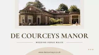 De Courceys Manor | Wedding Venue in Wales