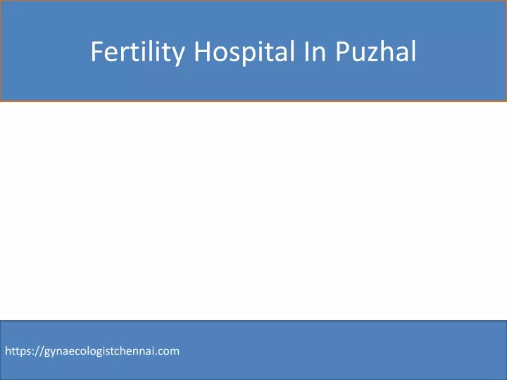 fertility hospital in puzhal