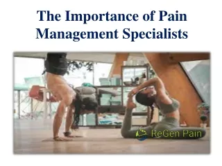 The Importance of Pain Management Specialists