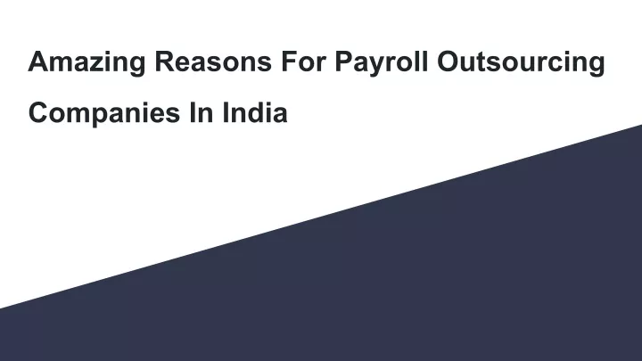 amazing reasons for payroll outsourcing