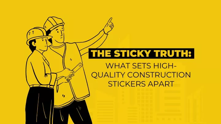 the sticky truth what sets high quality