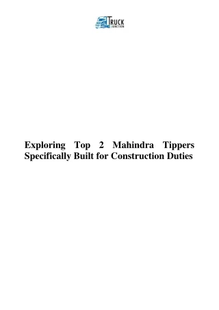 Exploring Top 2 Mahindra Tippers Specifically Built for Construction Duties