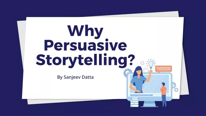 why persuasive storytelling