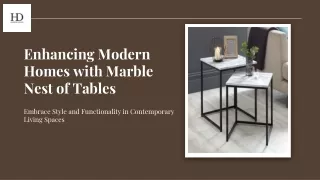 Enhancing Modern Homes with Marble Nest of Tables