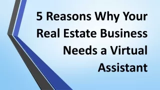 5 Reasons Why Your Real Estate Business Needs a Virtual Assistant